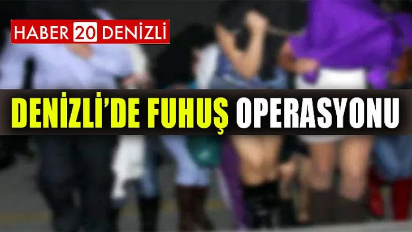 Denizli'de Fuhuş Operasyonu