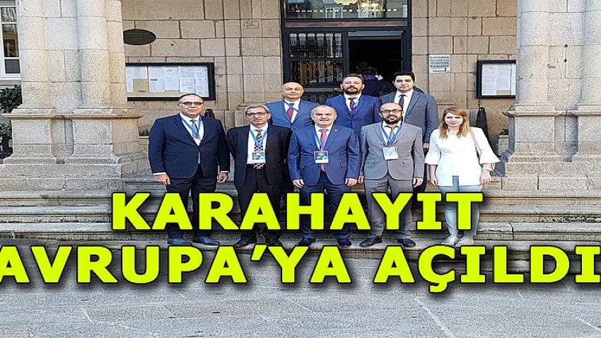 Karahayıt Avrupa’ya Açıldı