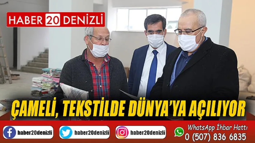 Çameli, Tekstilde Dünya’ya Açılıyor