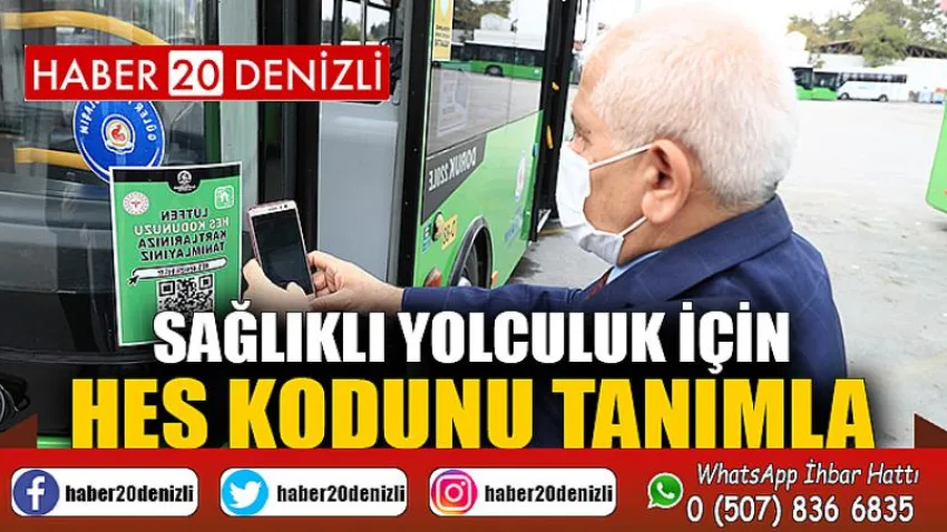 Sağlıklı yolculuk için HES kodunu tanımla