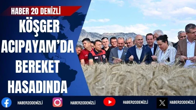 Vali Köşger Acıpayam’da bereket hasadına katıldı
