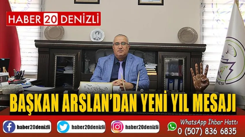 Başkan Arslan’dan Yeni Yıl Mesajı