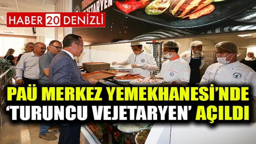 PAÜ Merkez Yemekhanesi’nde ‘Turuncu Vejetaryen’ Açıldı