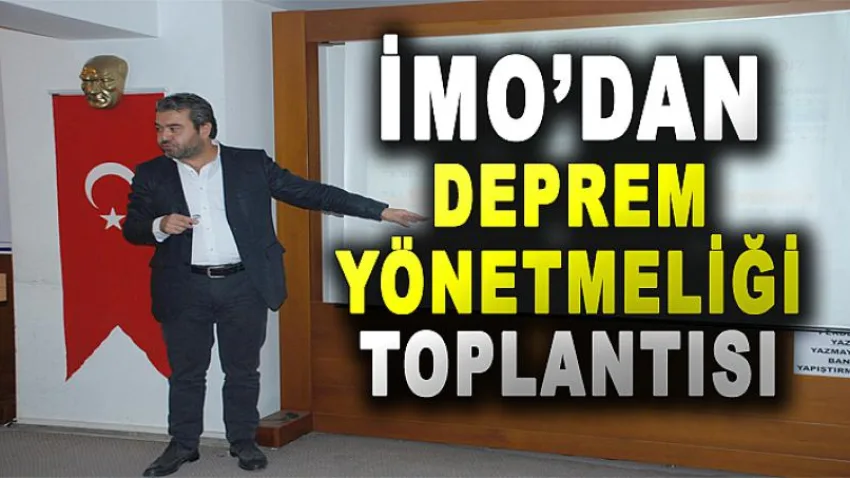 Denizli İmo'dan Deprem Yönetmeliği Toplantısı