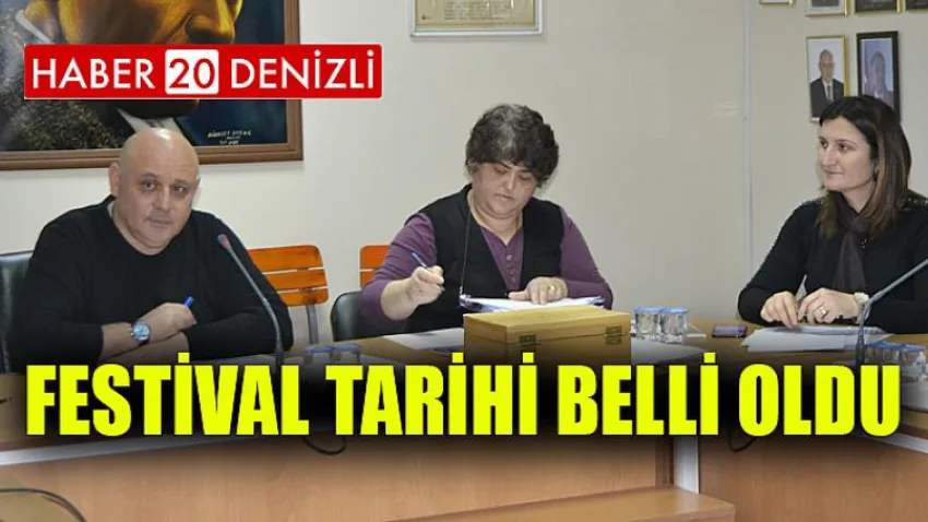 Festival Tarihi Belli Oldu