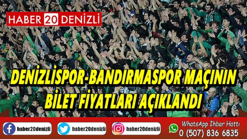 Denizlispor-Bandırmaspor maçının bilet fiyatları açıklandı