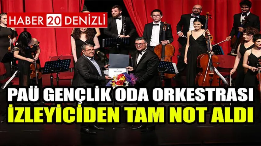 PAÜ Gençlik Oda Orkestrası İzleyiciden Tam Not Aldı