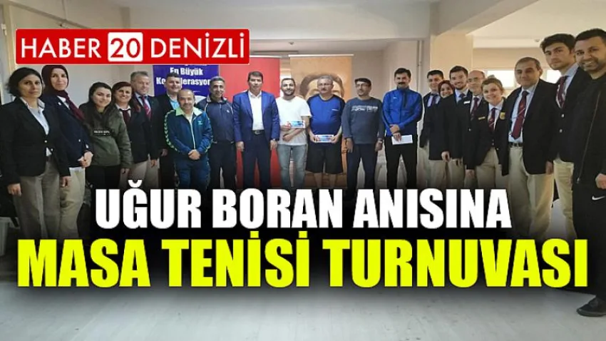 Uğur Boran Anısına Masa Tenisi Turnuvası