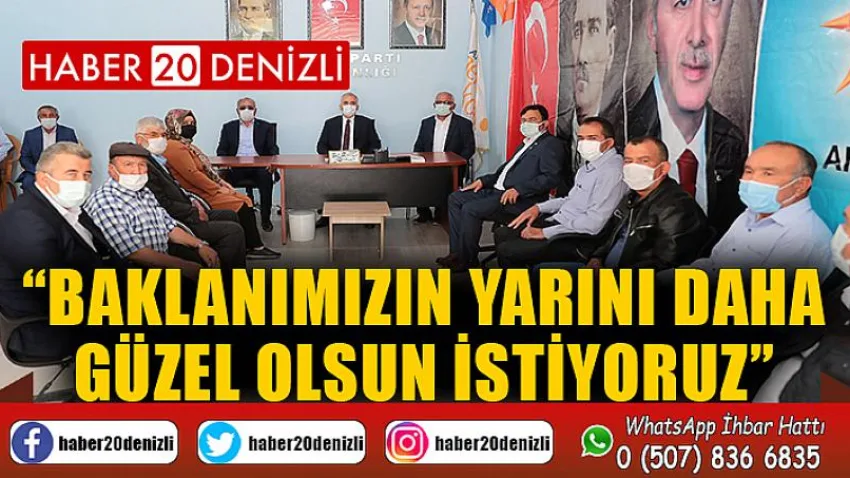 Baklanımızın yarını daha güzel olsun istiyoruz