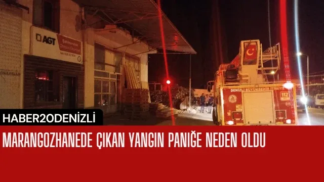 Marangozhanede çıkan yangın paniğe neden oldu