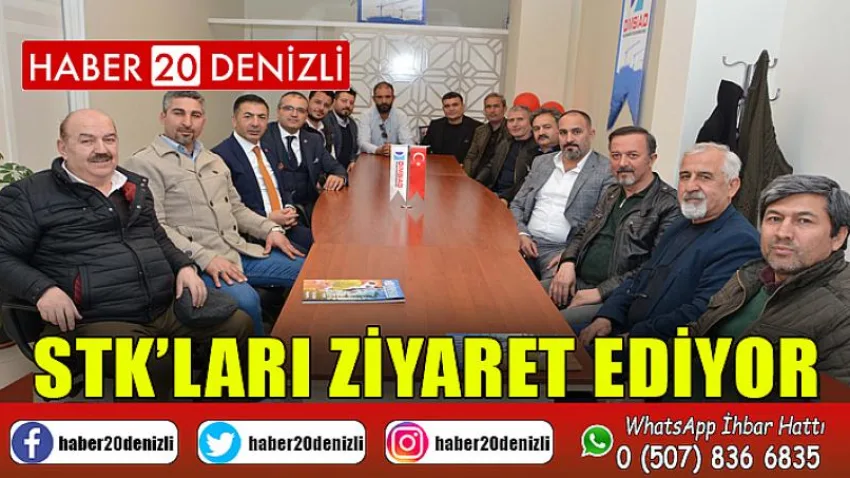 STK’ları Ziyaret Ediyor