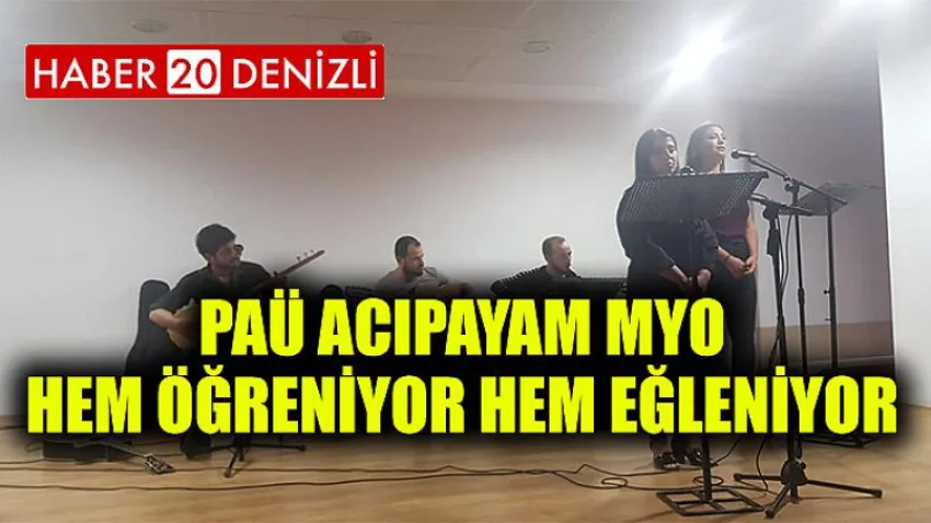 PAÜ Acıpayam MYO Hem Öğreniyor Hem Eğleniyor