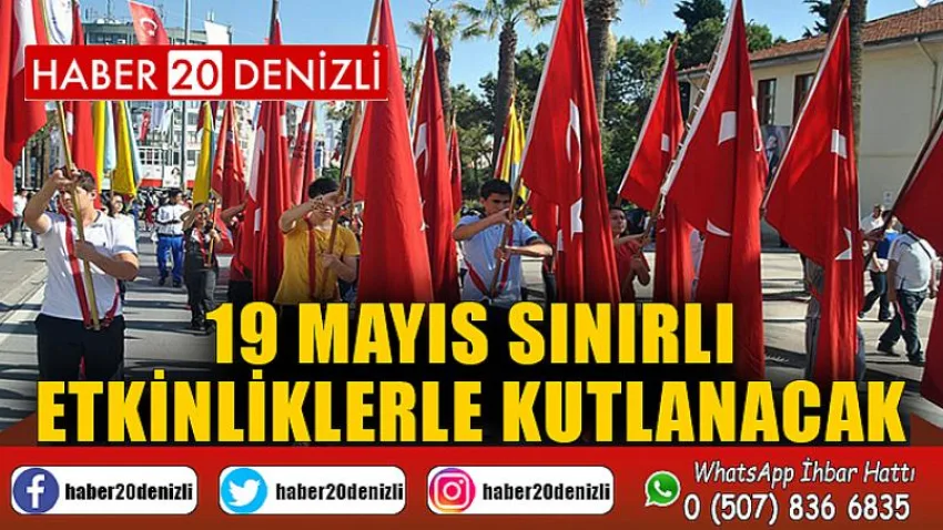19 Mayıs sınırlı etkinliklerle kutlanacak