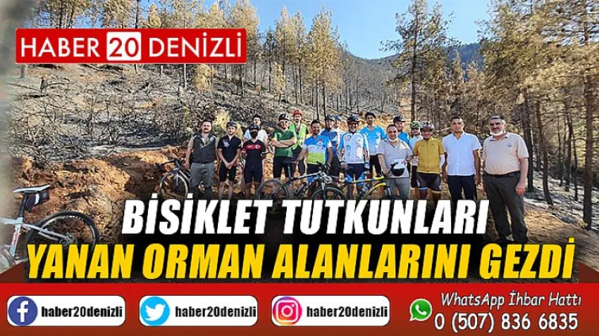 Bisiklet tutkunları yanan orman alanlarını gezdi