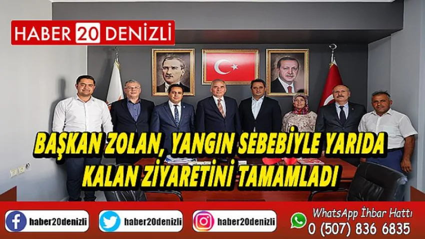 Başkan Zolan, yangın sebebiyle yarıda kalan ziyaretini tamamladı