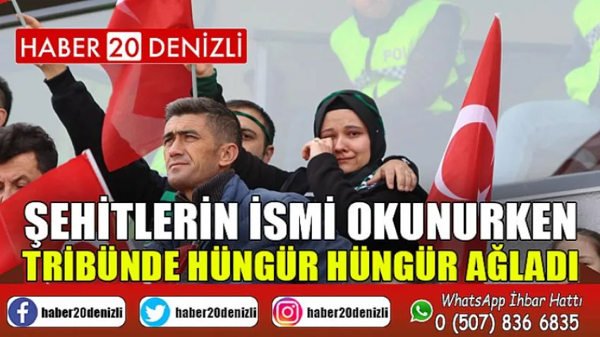 Şehitlerin isimleri okunurken tribünde hüngür hüngür ağladı