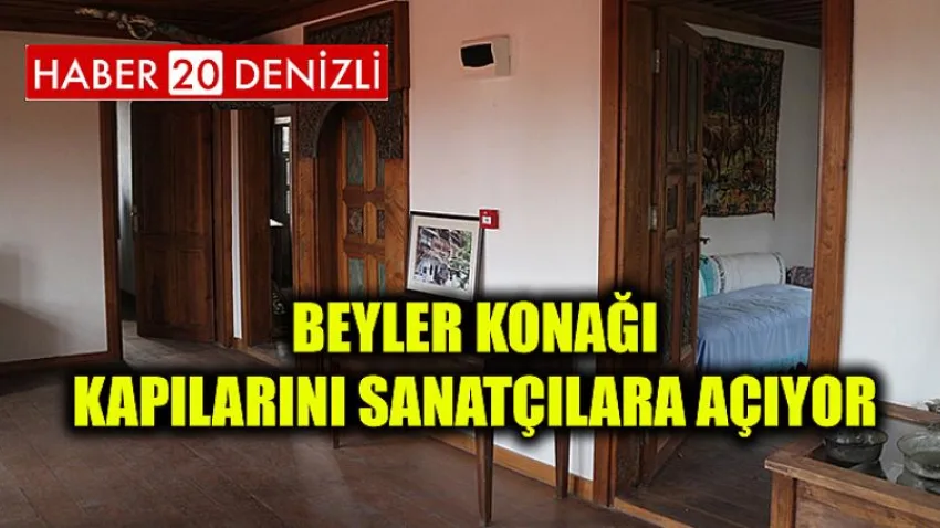 Beyler Konağı Kapılarını Sanatçılara Açıyor