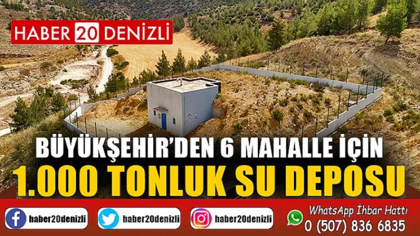 Büyükşehir’den 6 mahalle için 1.000 tonluk su deposu