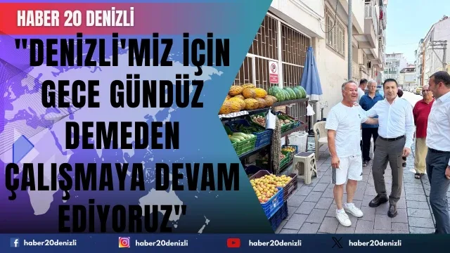 Başkan Erdoğan: "Denizli'miz için gece gündüz demeden çalışmaya devam ediyoruz"