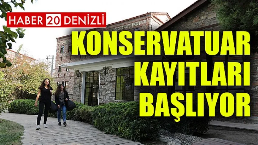 Konservatuar kayıtları başlıyor