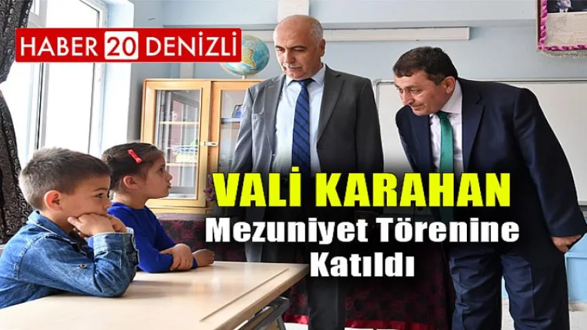 Vali Karahan, mezuniyet törenine katıldı