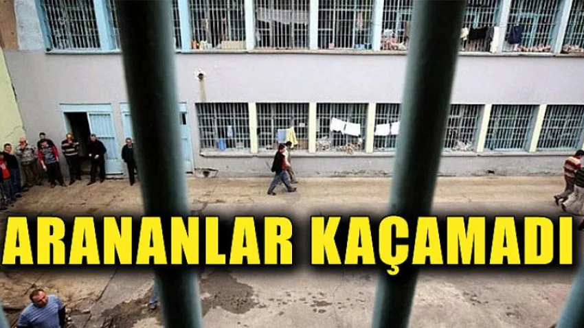 Arananlar Kaçamadı