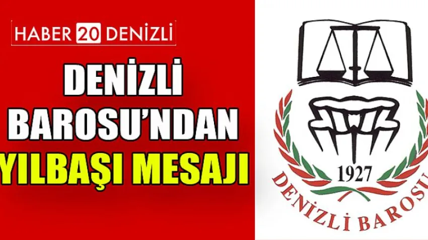 Denizli Barosu'ndan Yılbaşı Mesajı