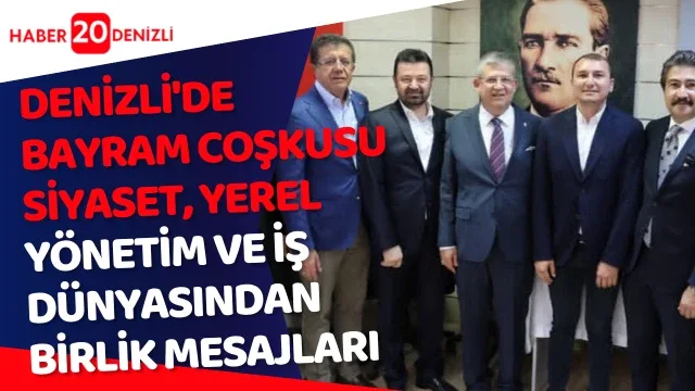 Denizli Ak Parti Teşkilatı bayram kutlaması programı düzenledi Birlik ve beraberlik msj verdi