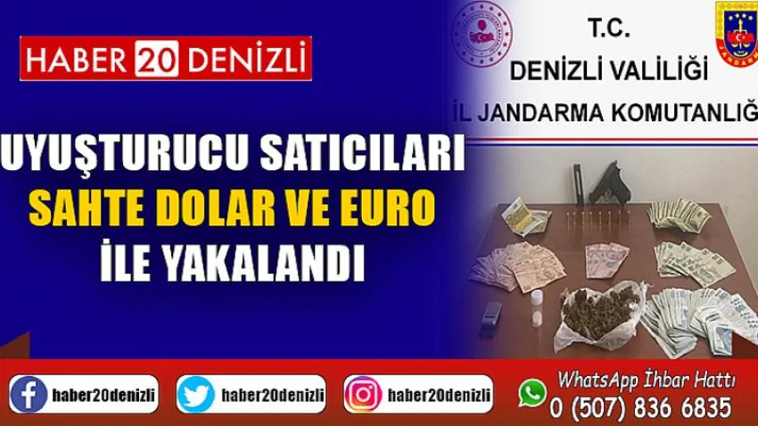 Uyuşturucu satıcıları sahte dolar ve euro ile yakalandı