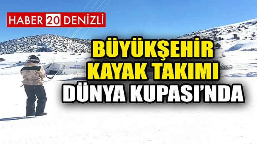 Büyükşehir Kayak Takımı Dünya Kupası’nda