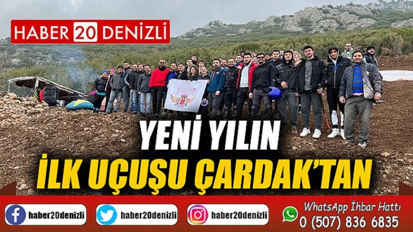 Yeni yılın ilk uçuşu Çardak’tan