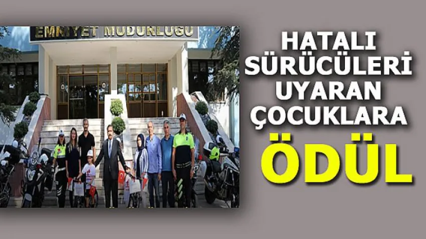 Hatalı Sürücüleri Uyaran Çocuklara Ödül