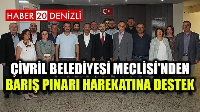 Çivril Belediyesi Meclisi'nden Barış Pınarı Harekatına Destek
