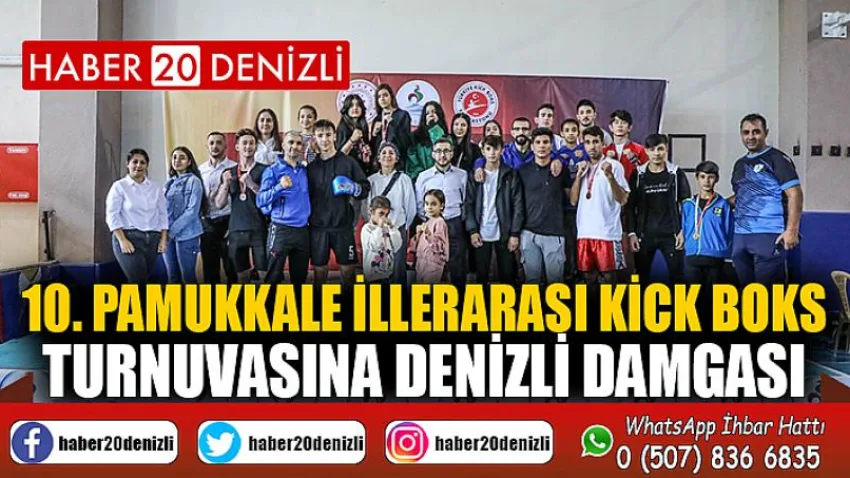 10. Pamukkale İllerarası Kıck Boks turnuvasına Denizli damgası