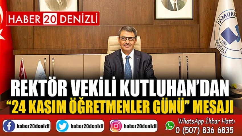 Rektör Vekili Kutluhan’dan “24 Kasım Öğretmenler Günü” Mesajı
