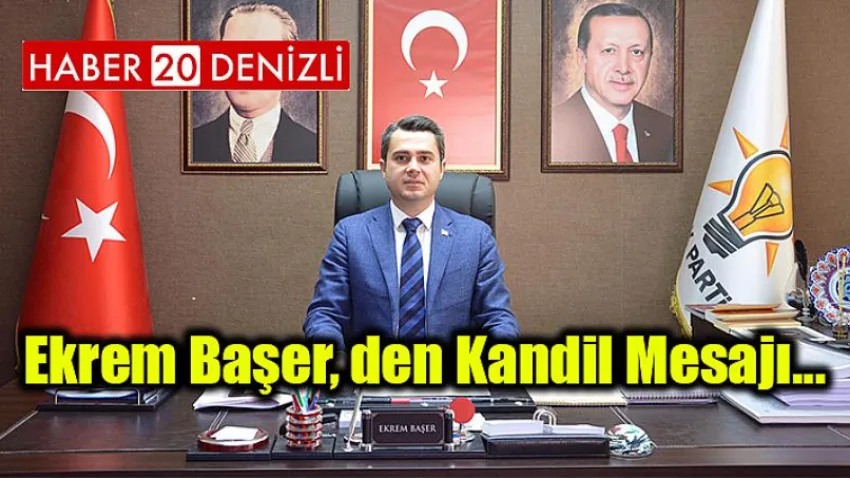 Ekrem Başer, den Kandil Mesajı...