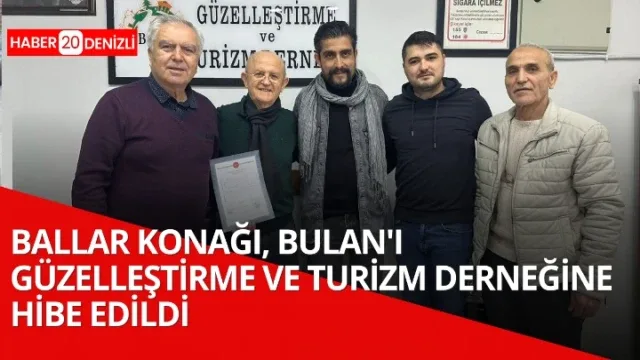 Ballar Konağı, Bulan'ı Güzelleştirme ve Turizm Derneğine hibe edildi