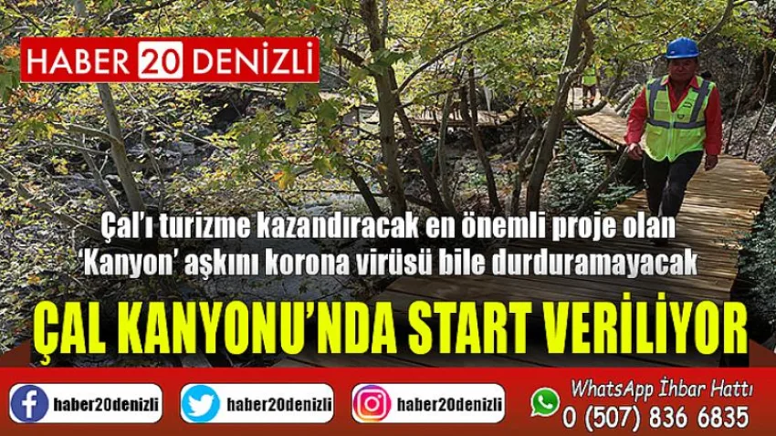 Çal Kanyonu’nda Start Veriliyor