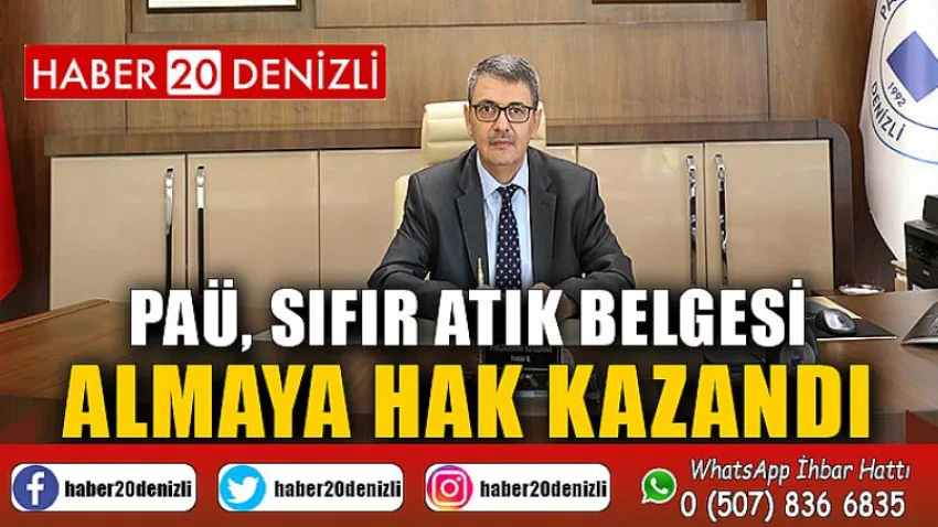 PAÜ, Sıfır Atık Belgesi Almaya Hak Kazandı