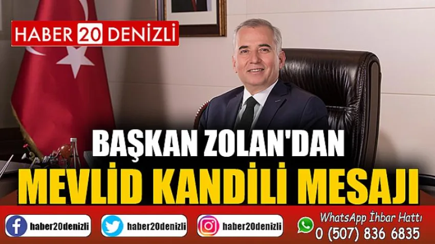 Başkan Zolan'dan Mevlid Kandili Mesajı