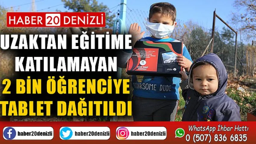 Uzaktan eğitime katılamayan 2 bin öğrenciye tablet dağıtıldı