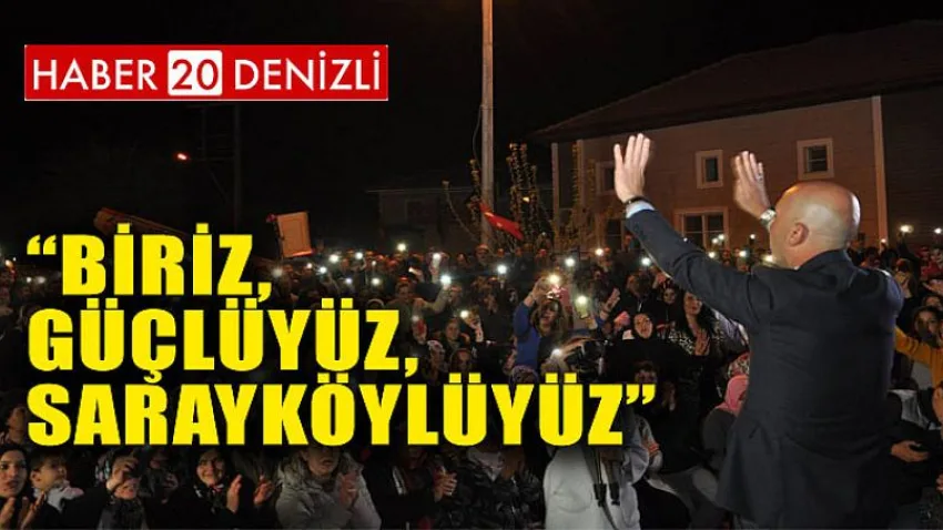 Biriz, Güçlüyüz, Sarayköylüyüz