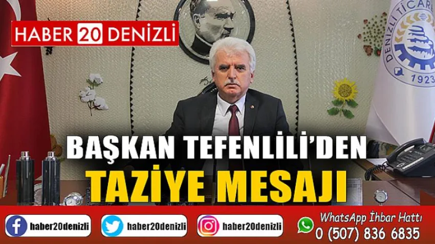 Başkan Tefenlili’den Taziye Mesajı