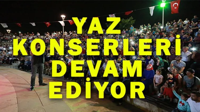 Yaz Konserleri Devam Ediyor
