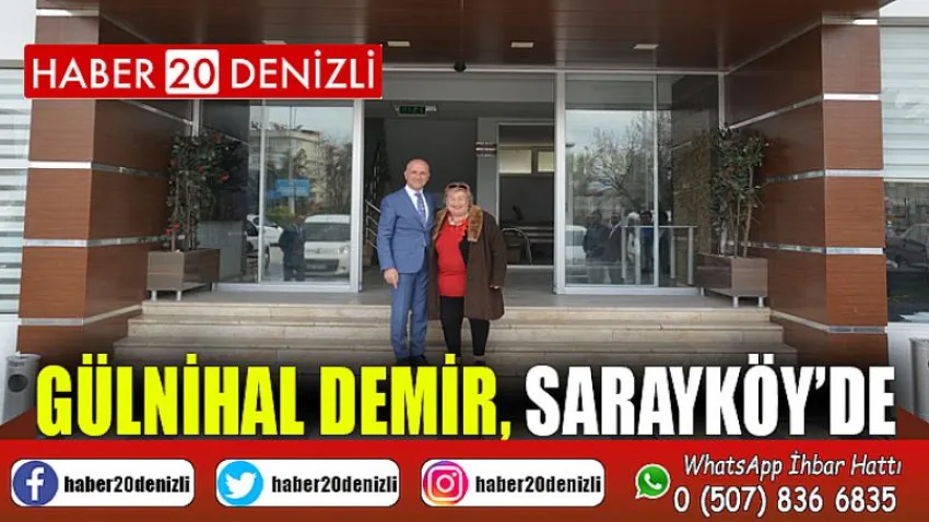 Gülnihal Demir, Sarayköy’de