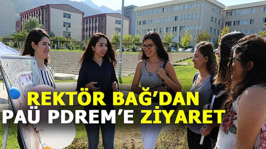 Rektör Bağ’dan PAÜ Pdrem’e Ziyaret