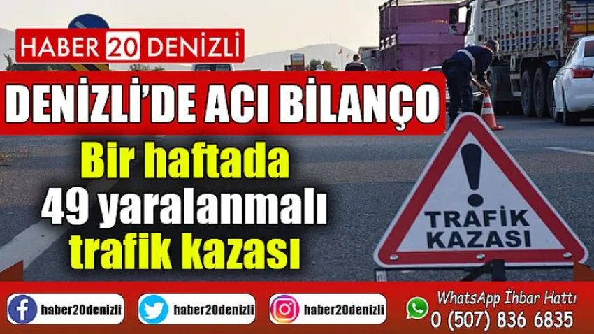 Bir haftada 49 yaralanmalı trafik kazası