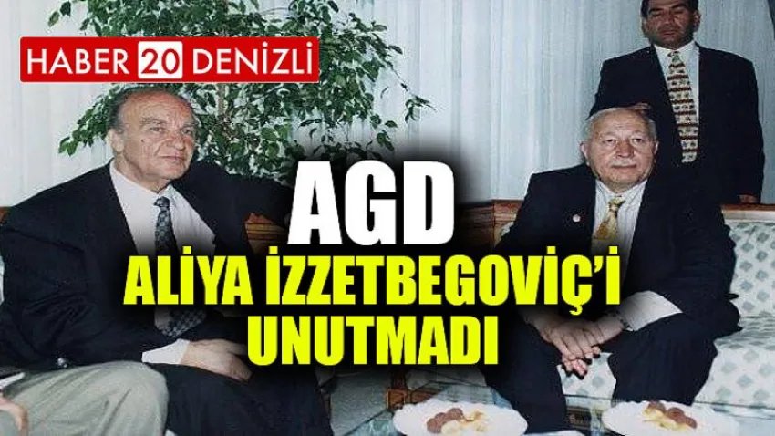Agd, Bilge Kral Aliya İzzetbegoviç’i Unutmadı