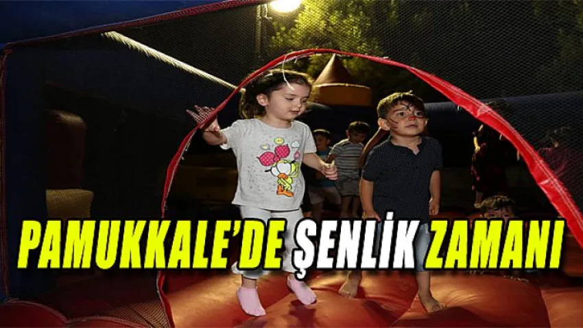 Pamukkale'de Şenlik Zamanı