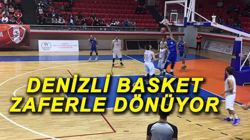 Denizli Basket Zaferle Dönüyor